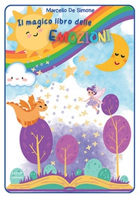 Il magico libro delle emozioni - Librerie.coop