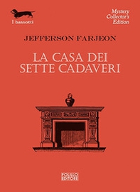 La casa dei sette cadaveri - Librerie.coop