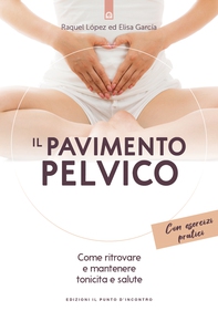 Il pavimento pelvico - Librerie.coop Il pavimento pelvico - Librerie.coop
