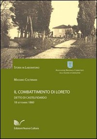 Il combattimento di Loreto, detto di Castelfidardo - Librerie.coop