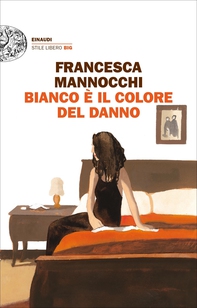 Bianco è il colore del danno - Librerie.coop Bianco è il colore del danno - Librerie.coop