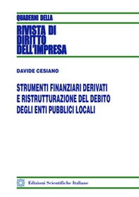 Strumenti finanziari derivati e ristrutturazione del debito degli enti pubblici locali - Librerie.coop