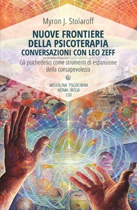 Nuove frontiere della psicoterapia. Conversazioni con Leo Zeff - Librerie.coop