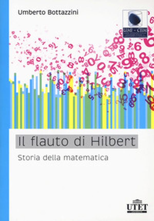 Il flauto di Hilbert. Storia della matematica - Librerie.coop Il flauto di Hilbert. Storia della matematica - Librerie.coop