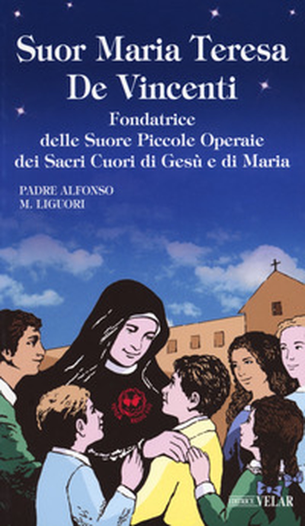 Suor Maria Teresa de Vincenti - Librerie.coop Suor Maria Teresa de Vincenti - Librerie.coop