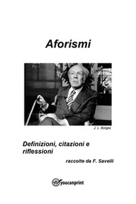 Aforismi. Definizioni, citazioni e riflessioni - Librerie.coop