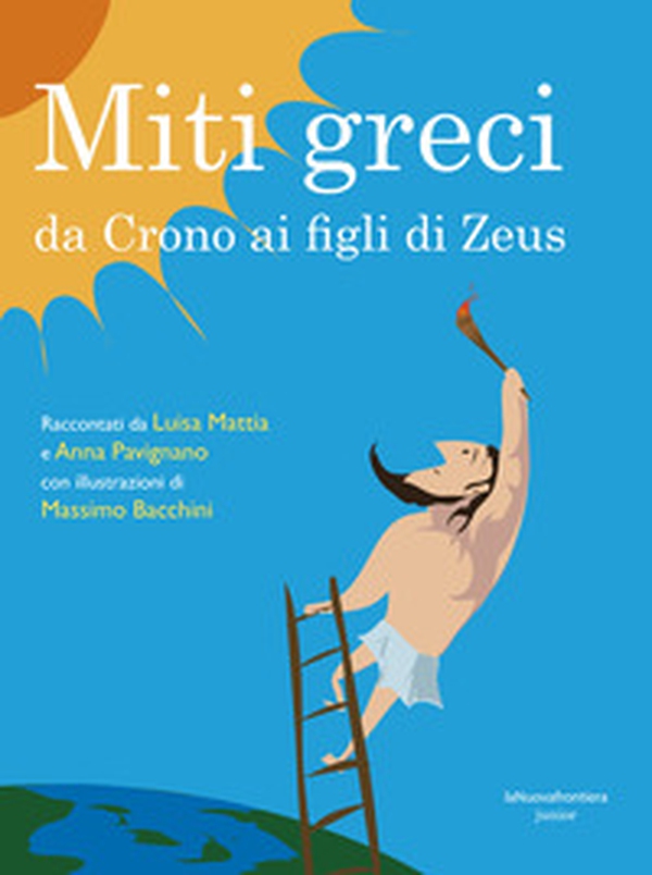 Miti greci. Da Crono ai figli di Zeus - Librerie.coop Miti greci. Da Crono ai figli di Zeus - Librerie.coop
