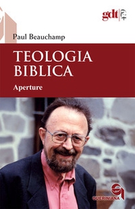 Teologia biblica. Aperture - Librerie.coop