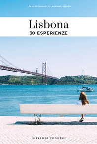 Lisbona. 30 esperienze - Librerie.coop