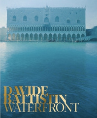 Davide Battistin. Waterfront - Librerie.coop
