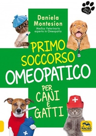 Primo soccorso omeopatico per cani e gatti - Librerie.coop