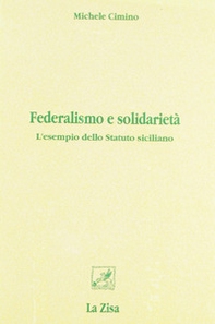Federalismo e solidarietà. L'esempio dello statuto siciliano - Librerie.coop
