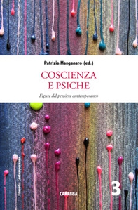 Coscienza e psiche. Figure del pensiero contemporaneo - Librerie.coop