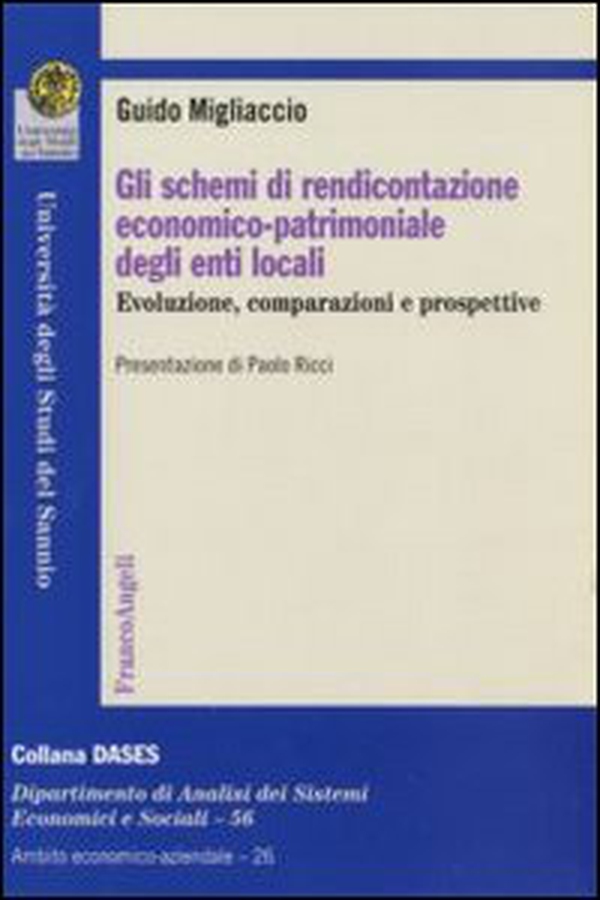 Gli schemi di rendicontazione economico-patrimoniale degli enti locali. Evoluzione, comparazioni e prospettive - Librerie.coop Gli schemi di rendicontazione economico-patrimoniale degli enti locali. Evoluzione, comparazioni e prospettive - Librerie.coop