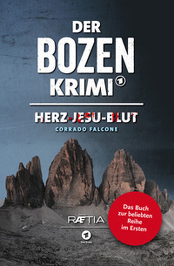 Der bozen-krimi. Herz-Jesu-Blut - Librerie.coop Der bozen-krimi. Herz-Jesu-Blut - Librerie.coop