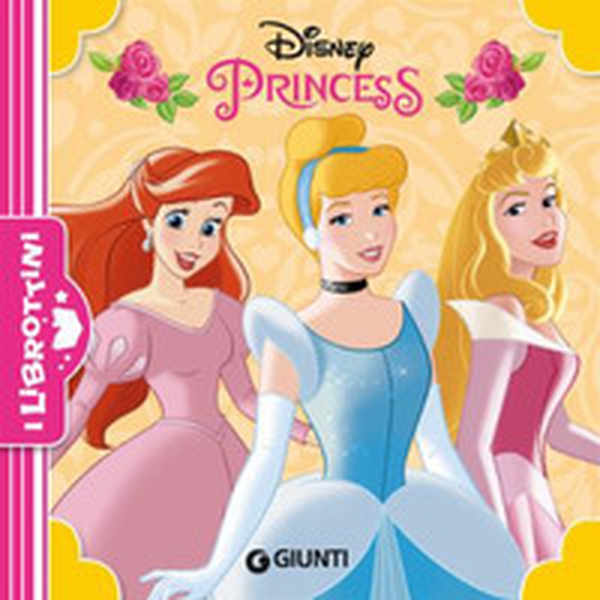 Disney Princess - Librerie.coop Disney Princess - Librerie.coop