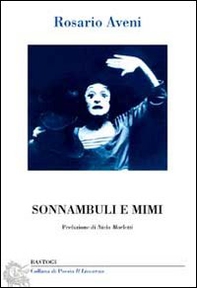 Sonnambuli e mimi - Librerie.coop