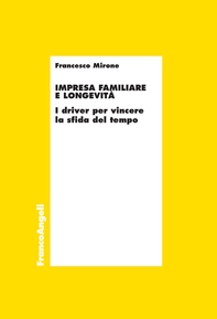 Impresa familiare e longevità - Librerie.coop Impresa familiare e longevità - Librerie.coop