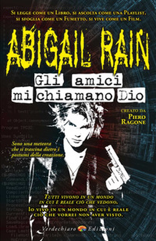 Abigail Rain. Gli amici mi chiamano Dio - Librerie.coop Abigail Rain. Gli amici mi chiamano Dio - Librerie.coop