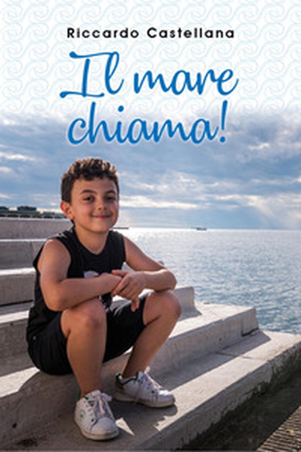 Il mare chiama! - Librerie.coop Il mare chiama! - Librerie.coop