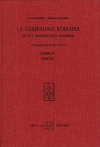 La campagna romana antica, medioevale e moderna - Vol. 7 - Librerie.coop La campagna romana antica, medioevale e moderna - Vol. 7 - Librerie.coop