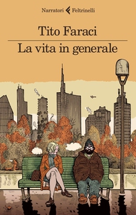 La vita in generale - Librerie.coop La vita in generale - Librerie.coop