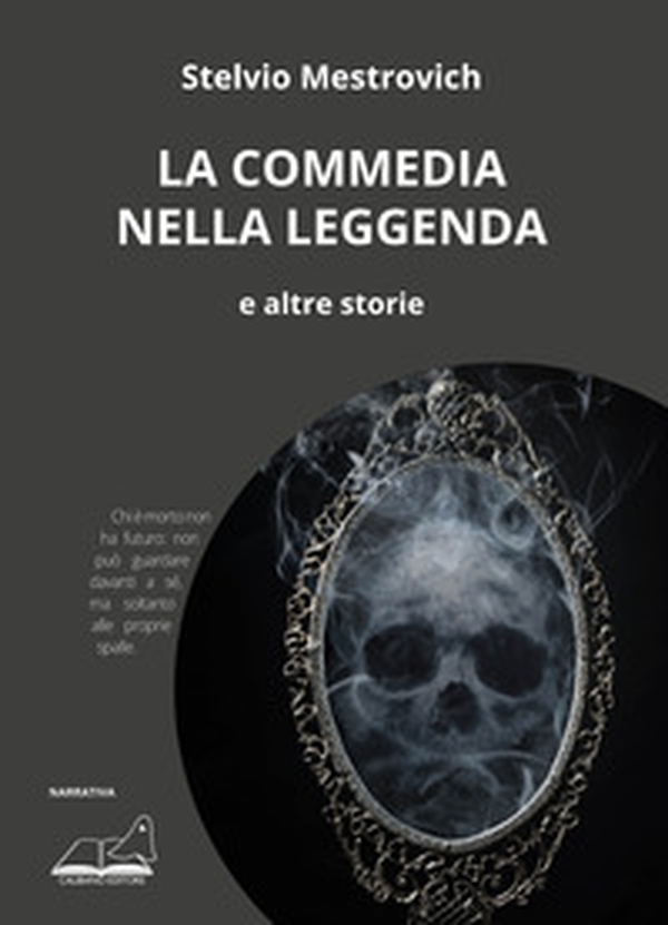 La commedia nella leggenda e altre storie - Librerie.coop La commedia nella leggenda e altre storie - Librerie.coop