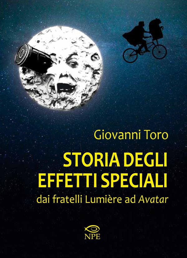 Storia degli effetti speciali - Librerie.coop Storia degli effetti speciali - Librerie.coop