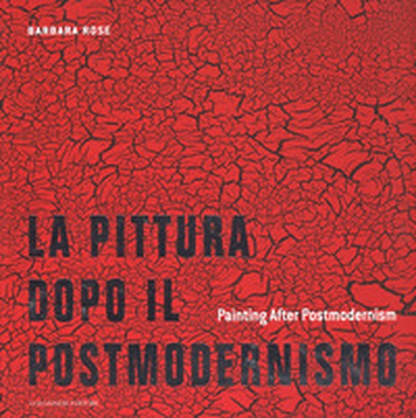 La pittura dopo il postmodernismo-Painting after postmodernism - Librerie.coop