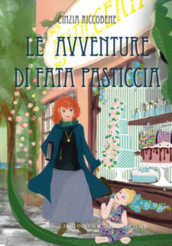 Le avventure di fata Pasticcia - Librerie.coop Le avventure di fata Pasticcia - Librerie.coop