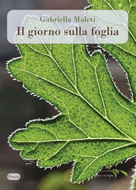 Il giorno sulla foglia - Librerie.coop