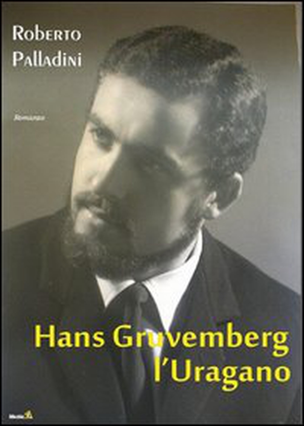 Hans Gruvemberg, l'uragano - Librerie.coop