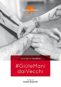 #GiùleManidaiVecchi - Librerie.coop