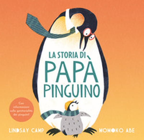 La storia di papà pinguino - Librerie.coop La storia di papà pinguino - Librerie.coop