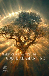 Gocce adamantine - Librerie.coop Gocce adamantine - Librerie.coop