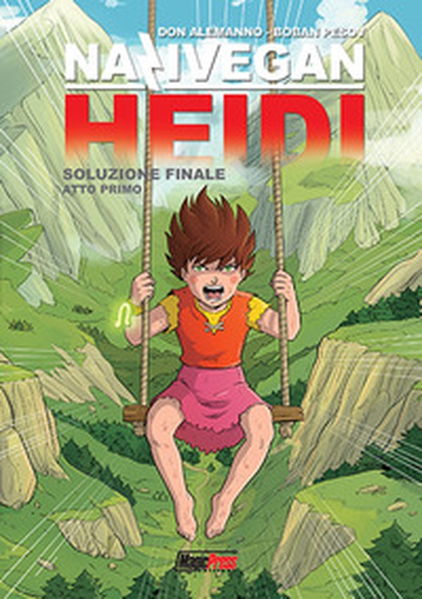 NaziVegan Heidi - Vol. 2 - Librerie.coop NaziVegan Heidi - Vol. 2 - Librerie.coop