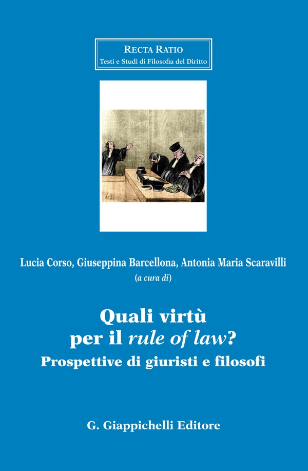 Quali virtù per il «rule of law»? - Librerie.coop