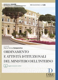 Ordinamento e attività istituzionali del Ministero dell'interno. Ediz. maior - Librerie.coop