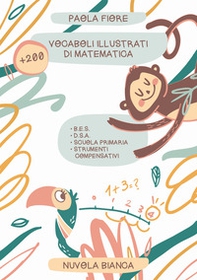 Vocaboli illustrati di matematica. Per la Scuola elementare - Librerie.coop Vocaboli illustrati di matematica. Per la Scuola elementare - Librerie.coop