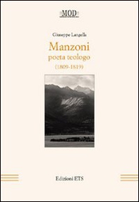 Manzoni. Poeta teologo (1809-1819) - Librerie.coop