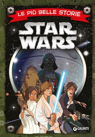 Star Wars. Le più belle storie. Episodi I-VI - Librerie.coop