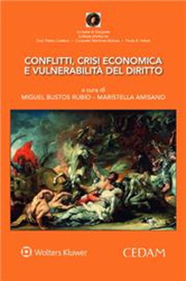Conflitti, crisi economica e vulnerabilità del diritto - Librerie.coop Conflitti, crisi economica e vulnerabilità del diritto - Librerie.coop