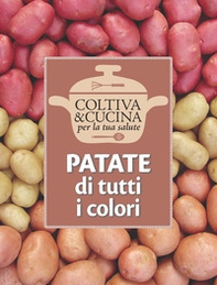 Patate di tutti i colori - Librerie.coop