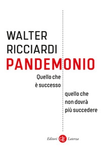 Pandemonio. Quello che è successo, quello che non dovrà più succedere - Librerie.coop