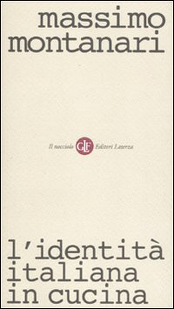 L'identità italiana in cucina - Librerie.coop L'identità italiana in cucina - Librerie.coop