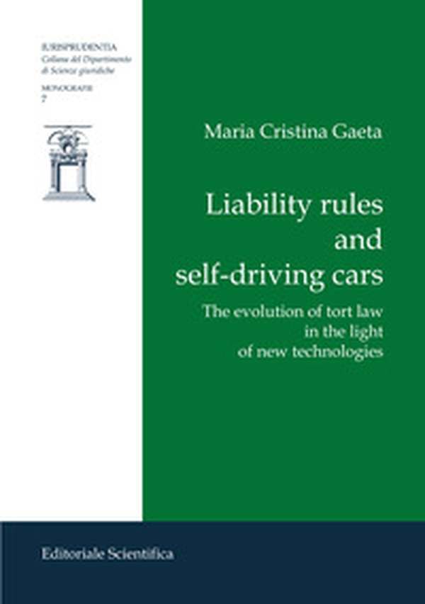 Liability rules and self-driving cars - Librerie.coop Liability rules and self-driving cars - Librerie.coop