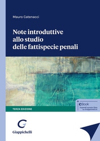 Note introduttive allo studio delle fattispecie penali - Librerie.coop