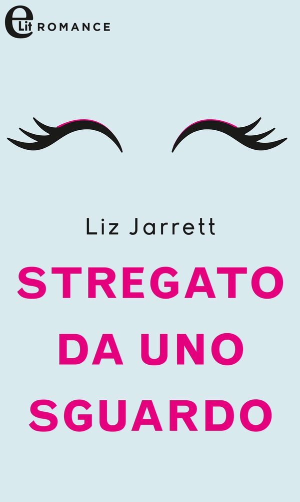 Stregato da uno sguardo (eLit) - Librerie.coop Stregato da uno sguardo (eLit) - Librerie.coop