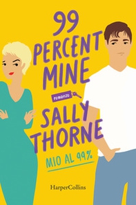 99 percent mine. Mio al 99% - Librerie.coop