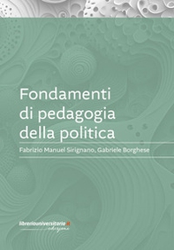 Fondamenti di pedagogia della politica - Librerie.coop